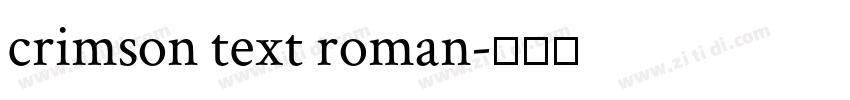 crimson text roman字体转换